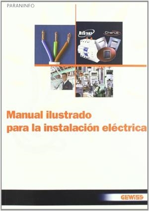 MANUAL ILUSTRADO PARA LA INSTALACION ELECTRICA | 9788428331883 | GEWISS | Llibreria Aqualata | Comprar llibres en català i castellà online | Comprar llibres Igualada