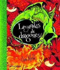 LEYENDAS DE DRAGONES | 9788408086581 | MOULD, CHRIS | Llibreria Aqualata | Comprar libros en catalán y castellano online | Comprar libros Igualada