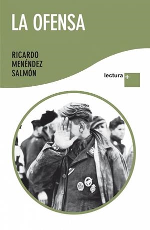 OFENSA, LA (LECTURA +) | 9788432298356 | MENENDEZ SALMON, RICARDO | Llibreria Aqualata | Comprar libros en catalán y castellano online | Comprar libros Igualada
