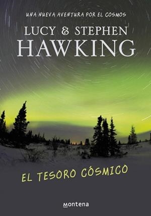 TESORO COSMICO, EL | 9788484415558 | HAWKING, STEPHEN / HAWKING. LUCY | Llibreria Aqualata | Comprar libros en catalán y castellano online | Comprar libros Igualada