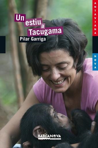 UN ESTIU A TACUGAMA (ANTAVIANA NOVA 151) | 9788448924881 | GARRIGA, PILAR | Llibreria Aqualata | Comprar libros en catalán y castellano online | Comprar libros Igualada