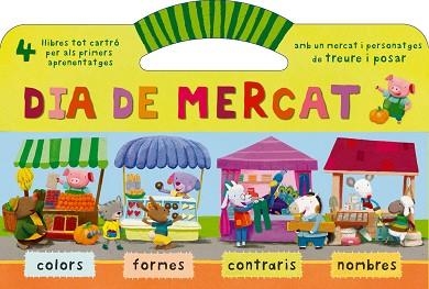 DIA DE MERCAT (MALETI CARTRO - CONTE 4 LLIBRES DE CARTRO) | 9788498254723 | ROBERTS, VICTORIA / ZLATIC, TOMISLAV | Llibreria Aqualata | Comprar libros en catalán y castellano online | Comprar libros Igualada
