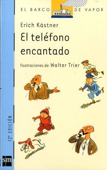 TELEFONO ENCANTADO, EL (B.V. AZUL 89) | 9788434867123 | KASTNER, ERICH | Llibreria Aqualata | Comprar libros en catalán y castellano online | Comprar libros Igualada