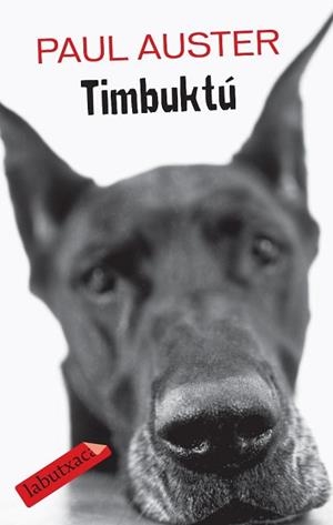 TIMBUKTU (LABUTXACA) | 9788499300160 | AUSTER, PAUL | Llibreria Aqualata | Comprar libros en catalán y castellano online | Comprar libros Igualada