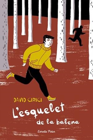 ESQUELET DE LA BALENA, L' (ESTRELLA POLAR VERMELLA 14) | 9788499320243 | CIRICI, DAVID | Llibreria Aqualata | Comprar llibres en català i castellà online | Comprar llibres Igualada