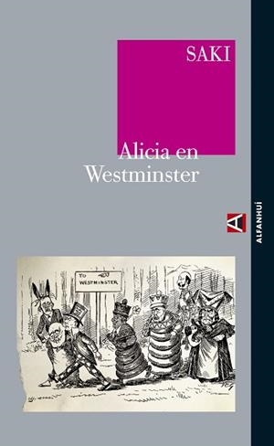 ALICIA EN WESTMINSTER | 9788493726904 | SAKI | Llibreria Aqualata | Comprar libros en catalán y castellano online | Comprar libros Igualada