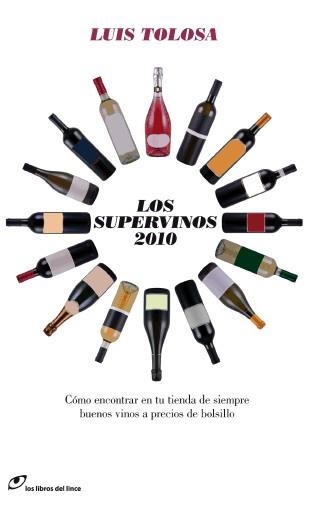 SUPERVINOS 2010, LOS | 9788493703875 | TOLOSA, LUIS | Llibreria Aqualata | Comprar libros en catalán y castellano online | Comprar libros Igualada