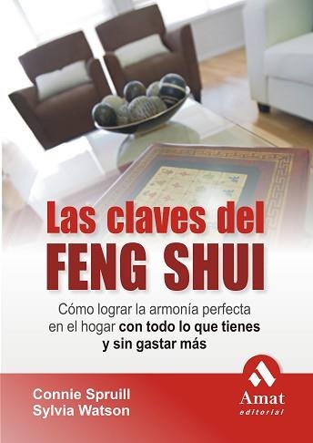 CLAVES DEL FENG SHUI | 9788497353274 | SPRUILL, CONNIE / WATSON, SYLVIA | Llibreria Aqualata | Comprar libros en catalán y castellano online | Comprar libros Igualada