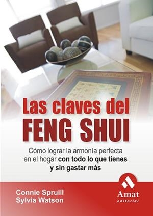 CLAVES DEL FENG SHUI | 9788497353274 | SPRUILL, CONNIE / WATSON, SYLVIA | Llibreria Aqualata | Comprar libros en catalán y castellano online | Comprar libros Igualada