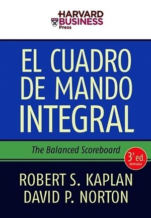 CUADRO DE MANDO INTEGRAL, EL (HARVARD BUSINESS PRESS) | 9788498750485 | KAPLAN, ROBERT S. / NORTON, DAVID P. | Llibreria Aqualata | Comprar libros en catalán y castellano online | Comprar libros Igualada
