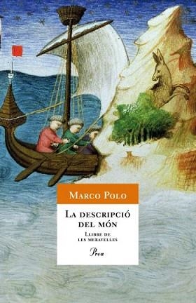 DESCRIPCIO DEL MON, LA. EL LLIBRE DE LES MERAVELLES (A 525) | 9788482560366 | POLO, MARCO | Llibreria Aqualata | Comprar libros en catalán y castellano online | Comprar libros Igualada