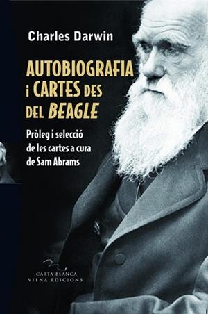 AUTOBIOGRAFIA I CARTES DES DEL BEAGLE | 9788483305485 | DARWIN, CHARLES | Llibreria Aqualata | Comprar libros en catalán y castellano online | Comprar libros Igualada