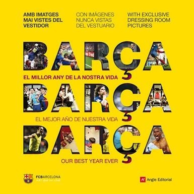 BARÇA, EL MILLOR ANY DE LA NOSTRA VIDA | 9788492758654 | Llibreria Aqualata | Comprar llibres en català i castellà online | Comprar llibres Igualada