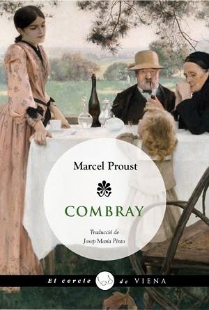 COMBRAY (CERCLE DE VIENA, 14) | 9788483305508 | PROUST, MARCEL | Llibreria Aqualata | Comprar llibres en català i castellà online | Comprar llibres Igualada