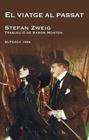 VIATGE AL PASSAT, EL (BUTXACA 8) | 9788492440399 | ZWEIG, STEPHAN | Llibreria Aqualata | Comprar libros en catalán y castellano online | Comprar libros Igualada