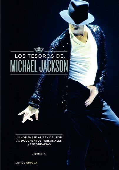 TESOROS DE MICHAEL JACKSON, LOS (GRAN TAPA DURA) | 9788448067618 | KING, JASON | Llibreria Aqualata | Comprar libros en catalán y castellano online | Comprar libros Igualada