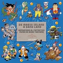 DE MAGIC ISLAND A SAND LAND | 9788492458547 | GOBBI, IGOR | Llibreria Aqualata | Comprar llibres en català i castellà online | Comprar llibres Igualada