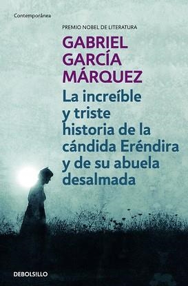 INCREIBLE Y TRISTE HISTORIA DE LA CANDIDA, LA | 9788497592369 | GARCIA MARQUEZ, GABRIEL | Llibreria Aqualata | Comprar llibres en català i castellà online | Comprar llibres Igualada