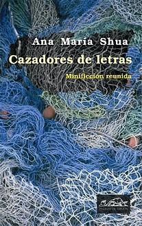 CAZADORES DE LETRAS | 9788483930328 | SHUA, ANA MARIA | Llibreria Aqualata | Comprar llibres en català i castellà online | Comprar llibres Igualada