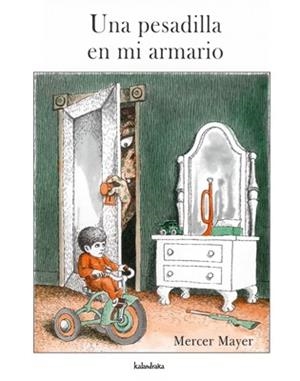 UNA PESADILLA EN MI ARMARIO (ALBUM IL·LUSTRAT) | 9788484641025 | MAYER, MERCER | Llibreria Aqualata | Comprar libros en catalán y castellano online | Comprar libros Igualada