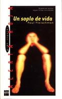 SOPLO DE VIDA, UN (ALERTA ROJA 29) | 9788434867307 | FLEISCHMAN, PAUL | Llibreria Aqualata | Comprar libros en catalán y castellano online | Comprar libros Igualada