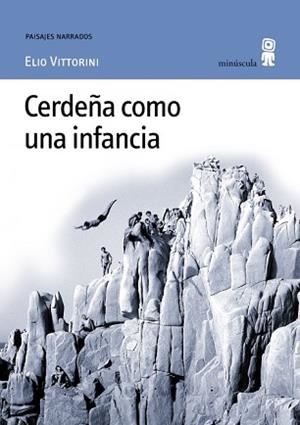 CERDEÑA COMO UNA INFANCIA | 9788495587015 | VITTORINI, ELIO | Llibreria Aqualata | Comprar libros en catalán y castellano online | Comprar libros Igualada