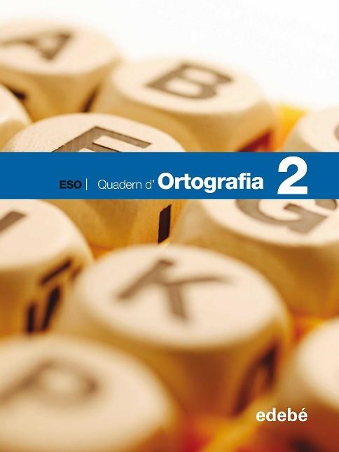 ORTOGRAFIA 2 ESO QUADERN | 9788423689231 | Llibreria Aqualata | Comprar libros en catalán y castellano online | Comprar libros Igualada