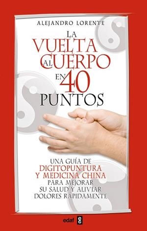 VUELTA AL CUERPO EN 40 PUNTOS, LA. UNA GUIA DE DIGITOPUNT | 9788441421134 | DE LORENTE, ALEJANDRO | Llibreria Aqualata | Comprar libros en catalán y castellano online | Comprar libros Igualada