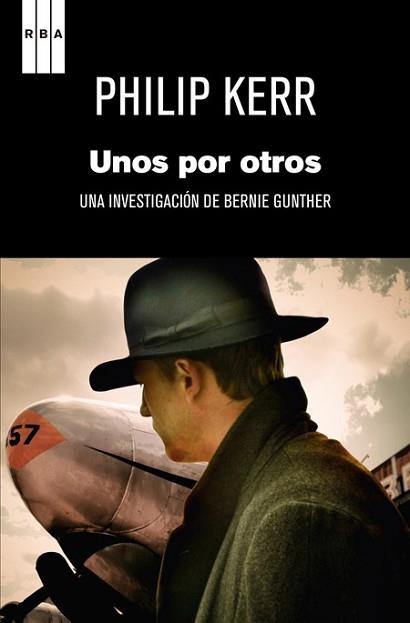 UNOS POR OTROS (SERIE NEGRA 4) | 9788498676631 | KERR, PHILIP | Llibreria Aqualata | Comprar libros en catalán y castellano online | Comprar libros Igualada