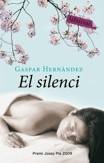 SILENCI, EL (LABUTXACA) | 9788499300382 | HERNANDEZ, GASPAR | Llibreria Aqualata | Comprar libros en catalán y castellano online | Comprar libros Igualada
