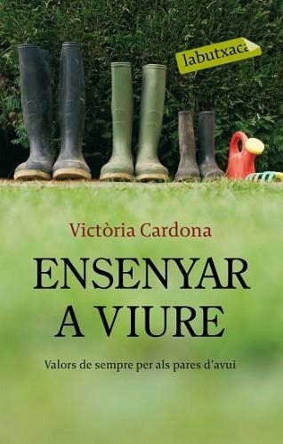 ENSENYAR A VIURE (LABUTXACA) | 9788499300337 | CARDONA, VICTORIA | Llibreria Aqualata | Comprar libros en catalán y castellano online | Comprar libros Igualada