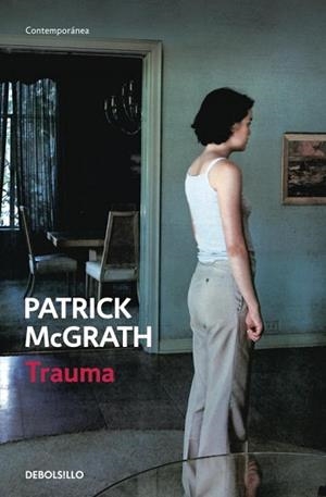 TRAUMA (CONTEMPORANEA) | 9788499081427 | MCGRATH, PATRICK | Llibreria Aqualata | Comprar libros en catalán y castellano online | Comprar libros Igualada