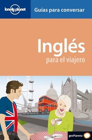 INGLES PARA EL VIAJERO (LONELY PLANET) | 9788408090151 | AA. VV. | Llibreria Aqualata | Comprar libros en catalán y castellano online | Comprar libros Igualada