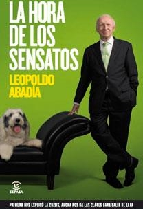 HORA DE LOS SENSATOS, LA | 9788467032512 | ABADIA, LEOPOLDO | Llibreria Aqualata | Comprar llibres en català i castellà online | Comprar llibres Igualada