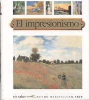 IMPRESIONISMO, EL (MUNDO MARAVILLOSO, ARTE 6) | 9788434865709 | Llibreria Aqualata | Comprar libros en catalán y castellano online | Comprar libros Igualada