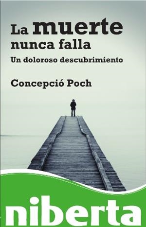 MUERTE NUNCA FALLA, LA | 9788493700775 | POCH, CONCEPCIO | Llibreria Aqualata | Comprar libros en catalán y castellano online | Comprar libros Igualada