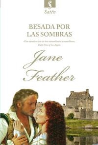 BESADA POR LAS SOMBRAS (SATEN) - ROMANTICA | 9788498676716 | FEATHER, JANE | Llibreria Aqualata | Comprar libros en catalán y castellano online | Comprar libros Igualada
