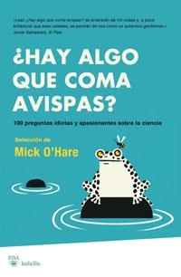 HAY ALGO QUE COMA AVISPAS? (BOLSILLO) | 9788498676815 | O'HARE, MICK | Llibreria Aqualata | Comprar libros en catalán y castellano online | Comprar libros Igualada