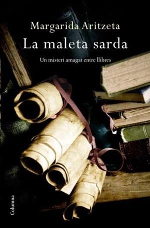 MALETA SARDA, LA (COLUMNA 826) | 9788466410953 | ARITZETA, MARGARIDA | Llibreria Aqualata | Comprar libros en catalán y castellano online | Comprar libros Igualada