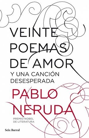 VEINTE POEMAS DE AMOR Y UNA CANCION DESESPERADA | 9788432212796 | NERUDA, PABLO | Llibreria Aqualata | Comprar llibres en català i castellà online | Comprar llibres Igualada
