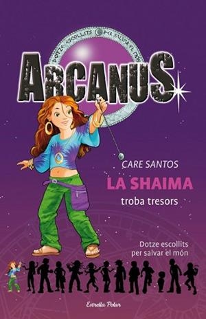 ARCANUS 9. SHAIMA TROBA TRESORS, LA | 9788499320533 | SANTOS, CARE | Llibreria Aqualata | Comprar libros en catalán y castellano online | Comprar libros Igualada