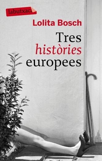 TRES HISTORIES EUROPEES (LABUTXACA) | 9788496863453 | BOSCH, LOLITA | Llibreria Aqualata | Comprar libros en catalán y castellano online | Comprar libros Igualada