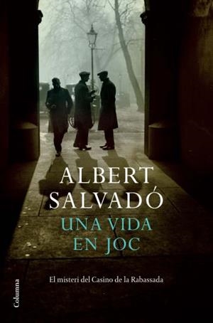 UNA VIDA EN JOC (COLUMNA 823) | 9788466411219 | SALVADO, ALBERT | Llibreria Aqualata | Comprar llibres en català i castellà online | Comprar llibres Igualada