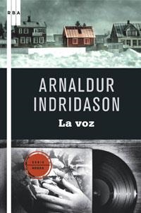 VOZ, LA (SERIE NEGRA 42) | 9788498676990 | INDRIDASON, ARNALDUR | Llibreria Aqualata | Comprar llibres en català i castellà online | Comprar llibres Igualada