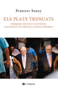PLATS TRENCATS, ELS | 9788474102017 | SANUY, FRANCESC | Llibreria Aqualata | Comprar libros en catalán y castellano online | Comprar libros Igualada