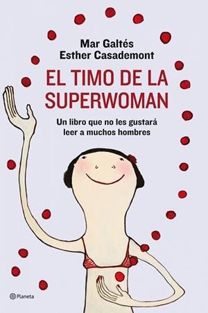 TIMO DE LA SUPERWOMAN, EL | 9788408088943 | GALTES, MAR / CASADEMONT, ESTHER | Llibreria Aqualata | Comprar libros en catalán y castellano online | Comprar libros Igualada