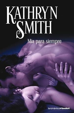 MIA PARA SIEMPRE (BOOKET ROMANTICA 3/9) | 9788408090366 | SMITH, KATHRYN | Llibreria Aqualata | Comprar llibres en català i castellà online | Comprar llibres Igualada