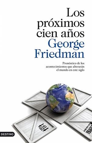 PROXIMOS CIEN AÑOS, LOS (IMAGO MUNDI 172) | 9788423342174 | FRIEDMAN, GEORGE | Llibreria Aqualata | Comprar llibres en català i castellà online | Comprar llibres Igualada