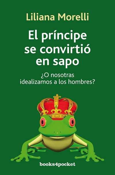 PRINCIPE SE CONVIRTIO EN SAPO, EL (CRECIMIENTO Y SALUD 40) | 9788492801121 | MORELLI, LILIANA | Llibreria Aqualata | Comprar libros en catalán y castellano online | Comprar libros Igualada