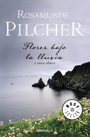 FLORES BAJO LA LLUVIA (BEST SELLER 188/4) | 9788497930413 | PILCHER, ROSAMUNDE | Llibreria Aqualata | Comprar libros en catalán y castellano online | Comprar libros Igualada